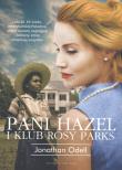 Pani Hazel i klub Rosy Parks. Autor: Jonathan Odell. Dadada.pl Okładka książki Pani Hazel i klub Rosy Parks