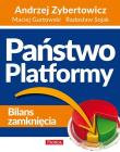 Państwo Platformy. Autor: Maciej Gurtowski, Radosław Sojak, Zybertowicz Andrzej. Dadada.pl Okładka książki Państwo Platformy