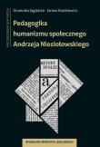 Okładka książki Pedagogika humanizmu społecznego Andrzeja Niesiołowskiego