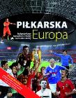 Okładka książki Piłkarska Europa