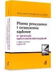 Pisma procesowe i orzeczenia sądowe w sprawach sądowoadministracyjnych z objaśnieniami i płytą CD. Autor: Czajka Aleksandra, Roszkowiak Agnieszka, Geburczyk Filip, Kiełbowski Maciej, Kubiak Marcin. Dadada.pl Okładka książki Pisma procesowe i orzeczenia sądowe w sprawach sądowoadministracyjnych z objaśnieniami i płytą CD
