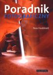 Okładka książki Poradnik fotograficzny - Ross Hoddinott