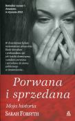 Porwana i sprzedana. Autor: Forsyth Sarah. Dadada.pl Okładka książki Porwana i sprzedana