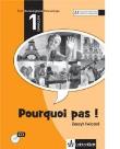 Pourquoi pas! 1 ćw. LEKTORKLETT. Autor: Michele Bosquet, Martinez Salles Matilde, Yolanda Rennes. Dadada.pl Okładka książki Pourquoi pas! 1 ćw. LEKTORKLETT