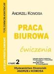 Okładka książki Praca biurowa ćwiczenia cz. 2 EKONOMIK