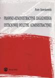 Prawno-administracyjne zagadnienia ustrojowej polityki administracyjnej. Autor: Szreniawski Piotr. Dadada.pl Okładka książki Prawno-administracyjne zagadnienia ustrojowej polityki administracyjnej