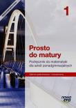 Prosto do Matury Matematyka 1 Podręcznik Zakres podstawowy i rozszerzony. Autor: Antek Maciej, Belka Krzysztof, Grabowski Piotr. Dadada.pl Okładka książki Prosto do Matury Matematyka 1 Podręcznik Zakres podstawowy i rozszerzony