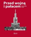 Okładka książki Przed wojną i pałacem