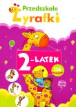 Przedszkole Żyrafki. 2-latek FK. Autor: Lekan Elżbieta, Joanna Myjak (ilustr.). Dadada.pl Okładka książki Przedszkole Żyrafki. 2-latek FK