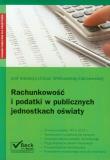 Rachunkowość i podatki w publicznych jednostkach oświaty. Autor: Winkowska-Zakrzewska Urszula. Dadada.pl Okładka książki Rachunkowość i podatki w publicznych jednostkach oświaty