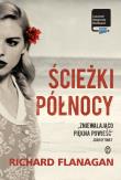 Ścieżki północy. Autor: Flanagan Richard. Dadada.pl Okładka książki Ścieżki północy
