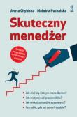 Skuteczny menedżer. Autor: Aneta Chybicka, Malwina Puchalska. Dadada.pl Okładka książki Skuteczny menedżer