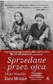 Sprzedane przez ojca w.2014. Autor: Muhsen Zana. Dadada.pl Okładka książki Sprzedane przez ojca w.2014