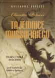 Okładka książki Tajemnice Mussoliniego Pamiętniki 1932-1938