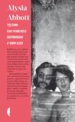 Tęczowe San Francisco. Autor: Alysia Abbott. Dadada.pl Okładka książki Tęczowe San Francisco
