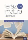 Teraz matura 2016 Język polski Zadania i arkusze maturalne. Autor: Marianna Gutowska, Maria Merska, Zofia Kołos. Dadada.pl Okładka książki Teraz matura 2016 Język polski Zadania i arkusze maturalne