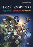 Trzy logistyki. Autor: Ficoń Krzysztof. Dadada.pl Okładka książki Trzy logistyki