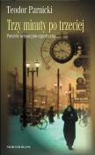 Trzy minuty po trzeciej. Autor: Parnicki Teodor. Dadada.pl Okładka książki Trzy minuty po trzeciej