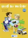 und so weiter 4 Materiały ćwiczeniowe. Autor: Zastapiło Lucyna, Kozubska Marta. Dadada.pl Okładka książki und so weiter 4 Materiały ćwiczeniowe