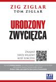 Okładka książki Urodzony zwycięzca. Znajdź swój własny kod sukcesu