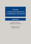 Ustawa o kosztach sądowych w sprawach cywilnych Komentarz. Autor: Feliga Przemysław, Uliasz Marcin. Dadada.pl Okładka książki Ustawa o kosztach sądowych w sprawach cywilnych Komentarz