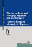 Ustawa o księgach wieczystych i hipotece The Act on Land and Mortgage Registers and on Mortgage. Wydawca: C.H. Beck. Dadada.pl Opakowanie Ustawa o księgach wieczystych i hipotece The Act on Land and Mortgage Registers and on Mortgage