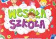 Wesoła szkoła. Edukacyjne książki dla 3-klasisty. Autor: Opracowanie zbiorowe. Dadada.pl Okładka książki Wesoła szkoła. Edukacyjne książki dla 3-klasisty