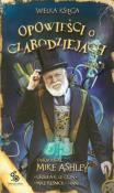 Wielka księga opowieści o czarodziejach. Tom 2. Autor: Ashley Mike. Dadada.pl Okładka książki Wielka księga opowieści o czarodziejach. Tom 2