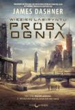 Więzień labiryntu Próby ognia. Autor: Dashner James. Dadada.pl Okładka książki Więzień labiryntu Próby ognia