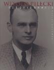 Witold Pilecki. Fotobiografia. Autor: Sadowski Maciej. Dadada.pl Okładka książki Witold Pilecki. Fotobiografia