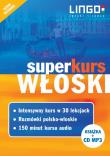 Włoski Superkurs (kurs+rozmówki+audiobook) Nowe wydanie. Autor: Leoncewicz Aleksandra, Wasiucionek Tadeusz, Wasiucionek Tomasz. Dadada.pl Okładka książki Włoski Superkurs (kurs+rozmówki+audiobook) Nowe wydanie