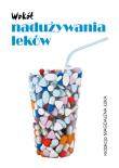 Wokół nadużywania leków. Autor: re.Łuka Magdalena. Dadada.pl Okładka książki Wokół nadużywania leków