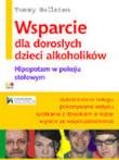 Wsparcie dla dorosłych dzieci alkoholików. Autor: Tommy Hellsten. Dadada.pl Okładka książki Wsparcie dla dorosłych dzieci alkoholików