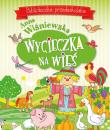Wycieczka na wieś. Biblioteczka przedszkolaka. Autor: Wiśniewska Anna. Dadada.pl Okładka książki Wycieczka na wieś. Biblioteczka przedszkolaka