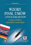 Wzory pism, umów i innych dokumentów w języku polskim, angielskim i niemieckim. Autor: Iwona Kienzler. Dadada.pl Okładka książki Wzory pism, umów i innych dokumentów w języku polskim, angielskim i niemieckim