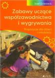 Zabawy uczące współzawodnictwa i wygrywania. Propozycje dla dzieci i młodzieży. Autor: Josef Griesbeck. Dadada.pl Okładka książki Zabawy uczące współzawodnictwa i wygrywania. Propozycje dla dzieci i młodzieży