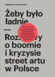 Żeby było ładnie. Autor: Frąckiewicz Sebastian. Dadada.pl Okładka książki Żeby było ładnie