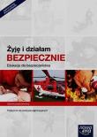 Żyję i działam bezpiecznie Edukacja dla bezpieczeństwa Podręcznik Zakres podstawowy. Autor: Jarosław Słoma. Dadada.pl Okładka książki Żyję i działam bezpiecznie Edukacja dla bezpieczeństwa Podręcznik Zakres podstawowy