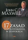 17 zasad współdziałania w zespołach. Autor: John C. Maxwell. Dadada.pl Okładka książki 17 zasad współdziałania w zespołach