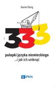 333 pułapki języka niemieckiego... i jak ich uniknąć. Autor: Berg Daniel. Dadada.pl Okładka książki 333 pułapki języka niemieckiego... i jak ich uniknąć