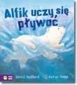 Alfik uczy się pływać Poczytajmy razem. Autor: David Bedford. Dadada.pl Okładka książki Alfik uczy się pływać Poczytajmy razem