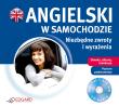 Angielski w samochodzie. Niezbędne zwroty.... Autor: Opracowanie zbiorowe. Dadada.pl Okładka książki Angielski w samochodzie. Niezbędne zwroty...