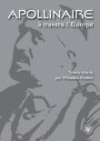 Opakowanie Apollinaire à travers l`Europe