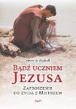 Okładka książki Bądź uczniem Jezusa