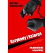 Barykady i katorga. Autor: Granatsztajn Noj Giter. Dadada.pl Okładka książki Barykady i katorga