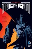 Batman – Narodziny Demona. Autor: Mike W. Barr, Dennis O'Neil. Dadada.pl Okładka książki Batman – Narodziny Demona