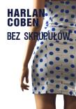 Bez skrupułów BR w.2012. Autor: Harlan Coben. Dadada.pl Okładka książki Bez skrupułów BR w.2012