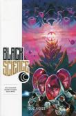Black Science. Tom 2. Teraz, nigdzie. Autor: Remender Rick. Dadada.pl Okładka książki Black Science. Tom 2. Teraz, nigdzie