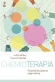 Chemioterapia Poradnik dla pacjenta i jego rodziny. Autor: Judith McKay, Schacher Tamara. Dadada.pl Okładka książki Chemioterapia Poradnik dla pacjenta i jego rodziny