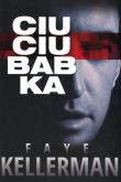 Ciuciubabka. Autor: Faye Kellerman. Dadada.pl Okładka książki Ciuciubabka